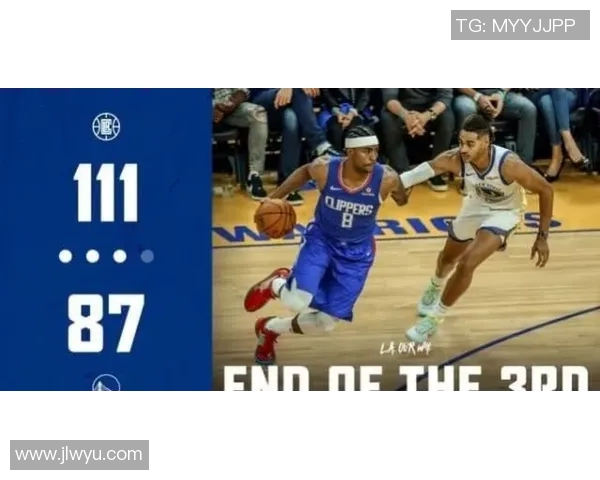 伦纳德24+12险胜勇士！库里科尔被罚下，快船新秀炸裂，这比赛太刺激了！